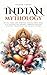Indian Mythology by Rajesh Yadav