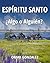 PRUEBA: Espíritu Santo ¿Alg...