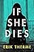 If She Dies (Harlow #1)