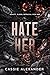 Hate Her: A Dark Wall Stree...