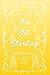 I'm Still Standing - Book 2...