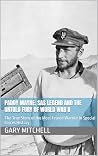 Paddy Mayne: SAS Legend and the Untold Fury of World War II: The True Story of the Most Feared Warrior in Special Forces History (SAS Originals -Legends ... L Detachment: Founders of the SAS Book 2)