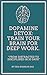 Dopamine Detox: Train Your ...