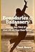 Boundaries & Badassery by Chuck Waters