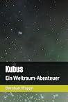 Kubus: Ein Weltra...