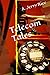 Telecom Tales by A. Jerry Rice
