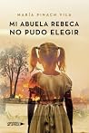 Mi Abuela Rebeca ...