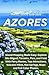 Azores Travel Guide 2025–20...