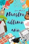 Nuestro último año