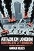 Attack On London: Hunting T...
