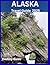 Alaska: The Last Frontier: ...