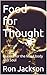 Food for Thought : Quotes f...