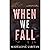 When We Fall: A YA/NA High School Romance