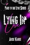 Lying in Love: Pa...