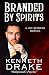 Branded by Spirits: A Life ...