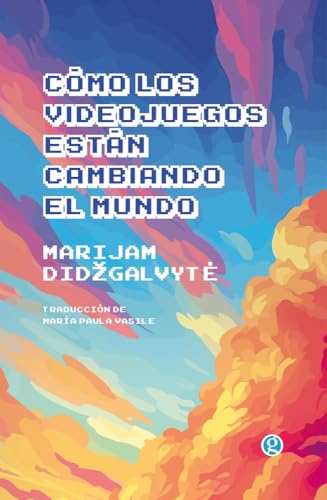 Cómo los videojuegos están cambiando el mundo (Paperback)