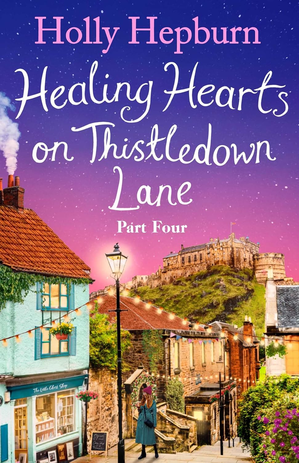 Healing Hearts on Thistledown Lane PART 4 (Healing Hearts on Thistledown Lane, #4)
