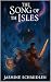 The Song of the Isles