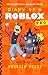 Diary of a Roblox Pro #9: H...