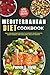 Mediterranean Diet Cookbook with Pictures by Pamela R. Taylor