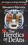 The Heretics of D...