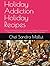 Holiday Addiction Holiday R...