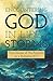Encountering God in Life's Storms by Dan Falco