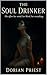 The Soul Drinker: She offer...