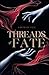 Threads of Fate