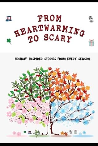 From Heartwarming to Scary: Holiday Inspired Stories from Every Season