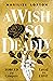 A Wish So Deadly by Marilize Loxton A Wish So Deadly by Marilize Loxton