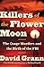 Killers of the Flower Moon by David Grann