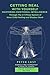 Getting Real With Yourself: Mastering Emotional Intelligence through the 4+1 Phase System of Inner Child Healing and Shadow Work (Courageous New Dawn)