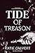 Tide of Treason (The Cosa V...
