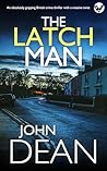 The Latch Man