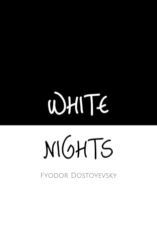 White Nights (Kindle Edition)