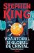 Vrăjitorul și globul de cristal (The Dark Tower, #4)