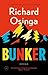 Bunker by Richard Osinga