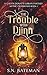 The Trouble with Djinn by S.N. Bateman