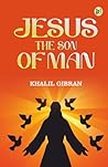 Jesus The Son of Man
