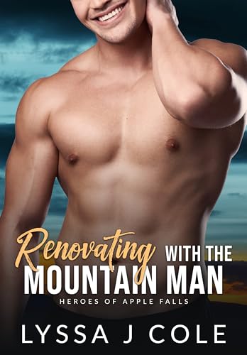 Renovating with the Mountain Man (Heroes of Apple Falls #3)