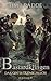 Bastardklingen Buch 3: Das ...