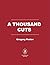 A Thousand Cuts (The Max Starkey Thrillers)
