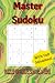 Master Sudoku Puzzle Book by Josh Taylor