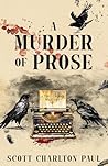 A Murder of Prose
