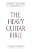 The Heavy Guitar Bible – Ro...