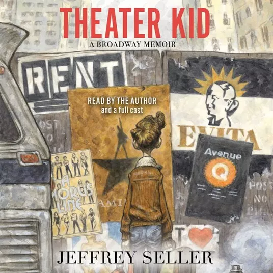 Theater Kid: A Broadway Memoir