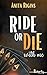 Ride or die with me (Spanish Edition)