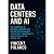 Data Centers and AI: The Bl...