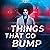Things That Go Bump (Hollow...